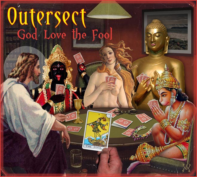Outersect God Love the Fool